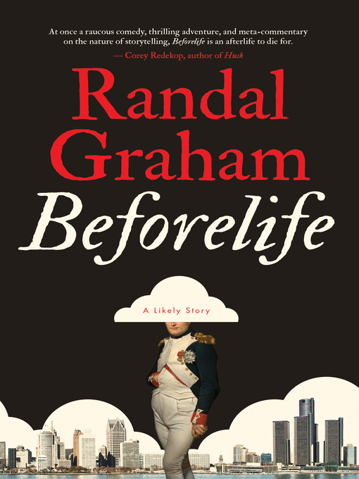 Title details for Beforelife by Randal N. M. Graham - Available